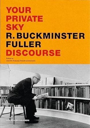 your private sky r buckminster fuller discourse Reader