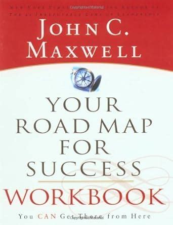 your road map for success you can get there from here PDF