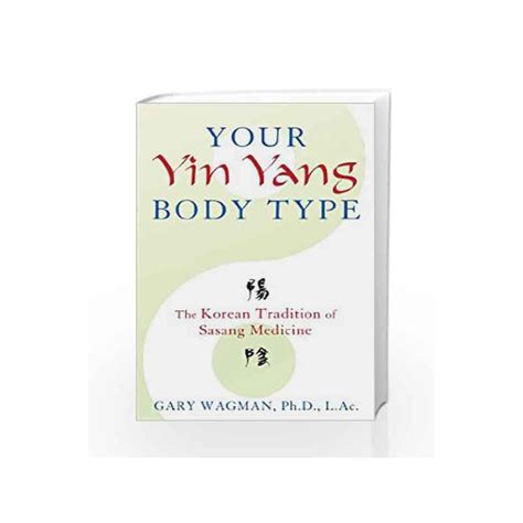 your yin yang body type the korean tradition of sasang medicine Reader