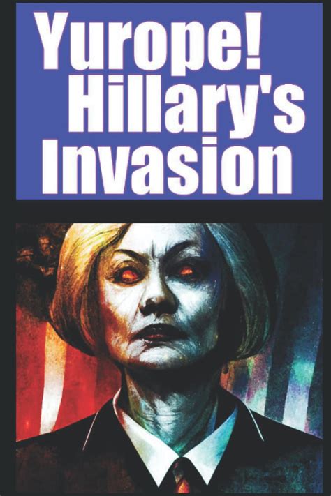 yurope hillarys invasion Kindle Editon