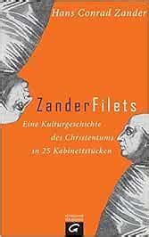 zanderfilets eine kulturgeschichte christentums kabinettst cken Doc