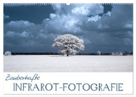 zauberhafte infrarot fotografie wandkalender 2016 hoch Kindle Editon