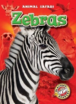 zebras blastoff readers animal safari Reader