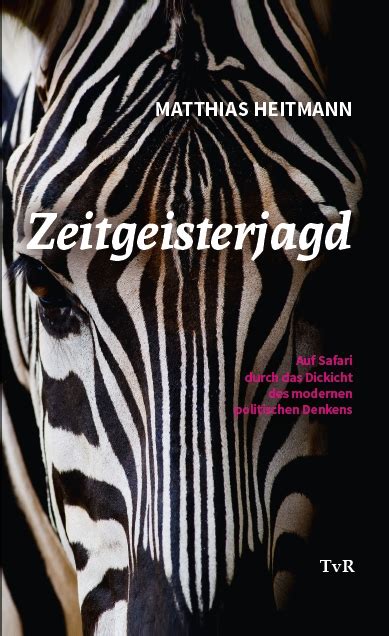 zeitgeisterjagd dickicht modernen politischen denkens Kindle Editon