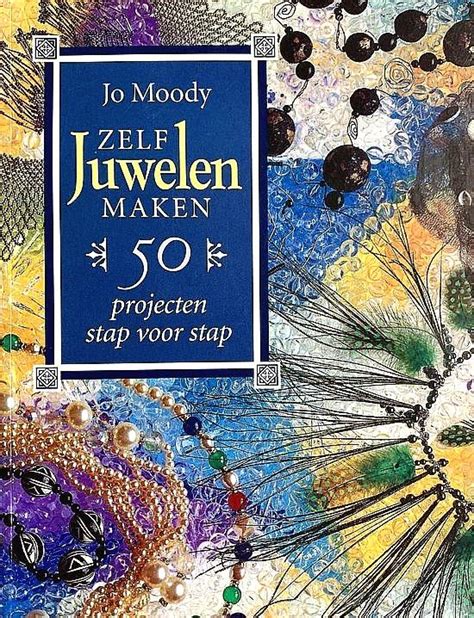 zelf juwelen maken 50 projecten stap voor stap Kindle Editon