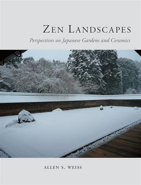 zen landscapes perspectives on japanese gardens and ceramics Reader