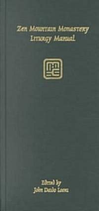 zen mountain monastery liturgy manual Epub
