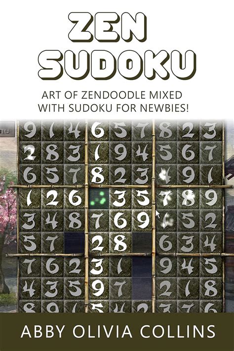 zen sudoku art of zen doodle mixed with sudoku for newbies zendoodle zentangles sudoku Kindle Editon