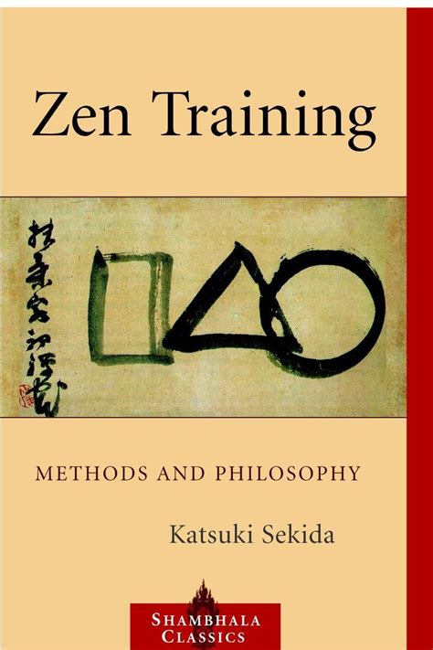 zen training methods and philosophy shambhala classics Reader