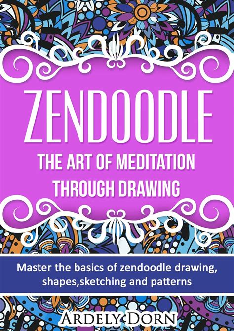 zendoodle mediation through sketching patterns Epub