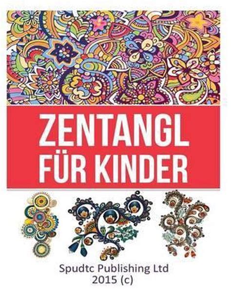 zentangl f r kinder spudtc publishing PDF