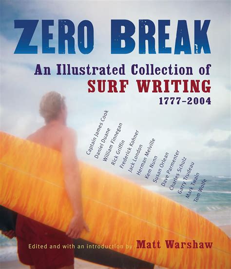 zero break an illustrated collection of surf writing 1777 2004 Doc