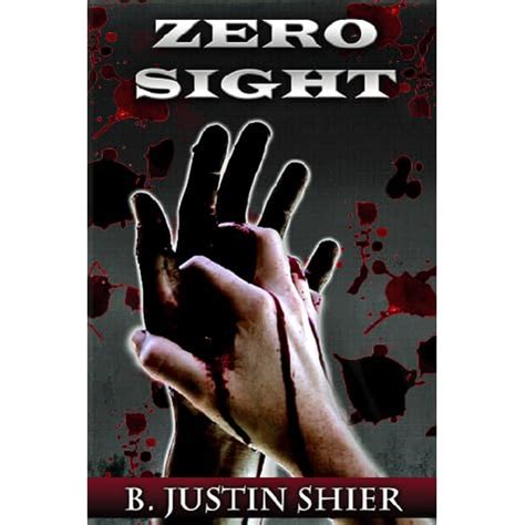 zero sight zero sight 1 b justin shier Doc