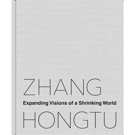 zhang hongtu expanding visions shrinking Reader