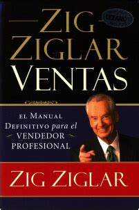 zig ziglar ventas el manual definitivo para el vendedor profesional Doc