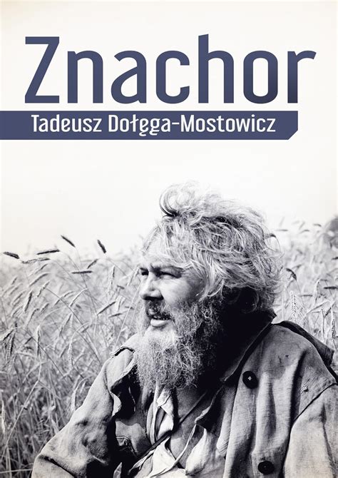 znachor tadeusz dolega mostowicz Doc