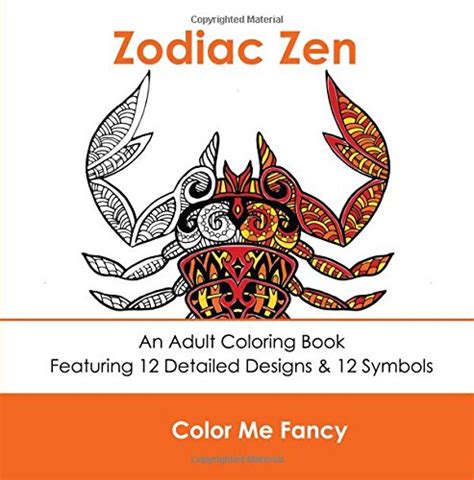 zodiac zen an adult coloring book featuring 12 detailed designs and 12 colorable symbols PDF