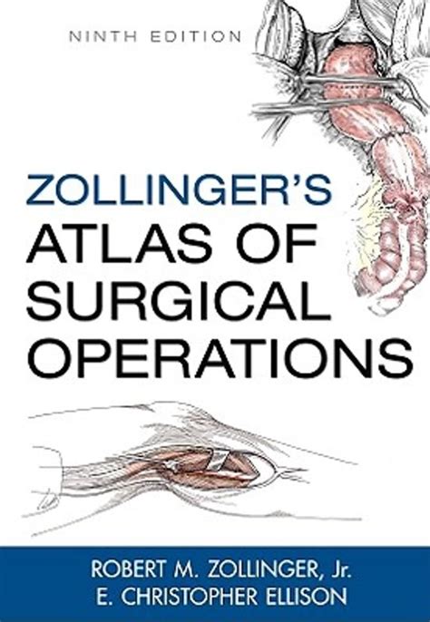 zollinger s atlas of surgical operations ninth edition Kindle Editon