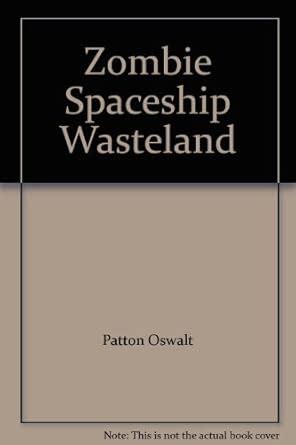 zombie spaceship wasteland patton oswalt Epub