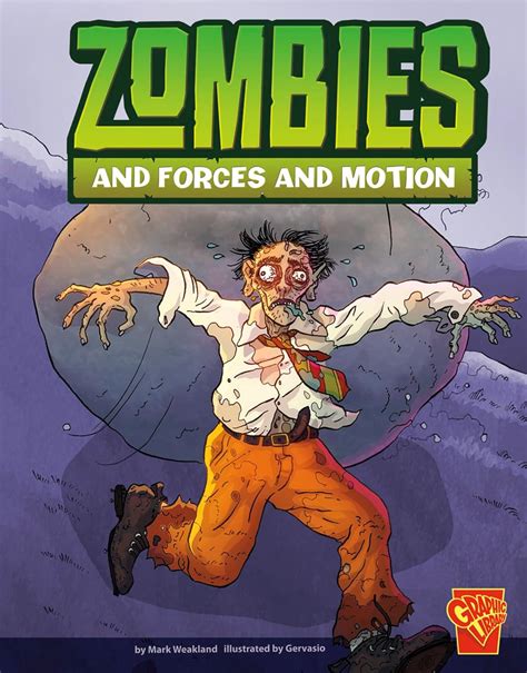 zombies and forces and motion monster science Reader