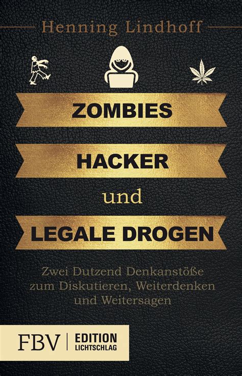 zombies hacker legale drogen weiterdenken PDF