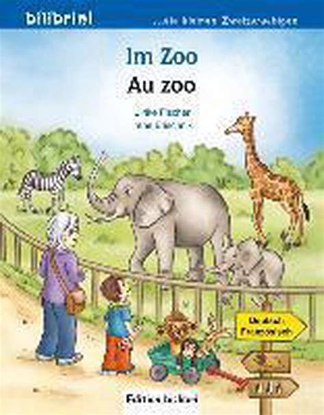 zoo kinderbuch deutsch franz sisch fischer ulrike PDF