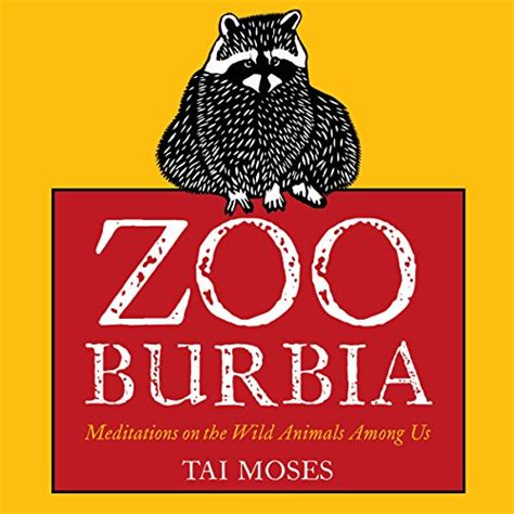 zooburbia meditations on the wild animals among us Epub