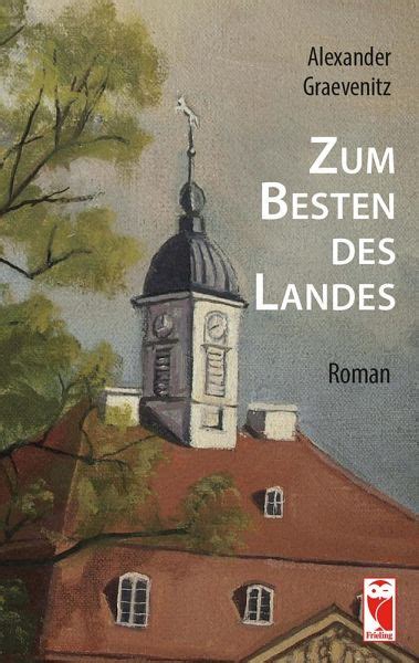 zum besten landes alexander graevenitz Kindle Editon