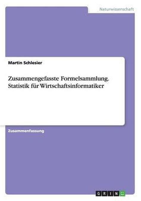 zusammengefasste formelsammlung statistik f r wirtschaftsinformatiker Doc