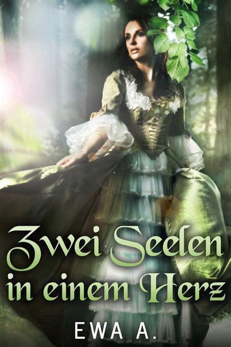 zwei seelen einem herz ewa ebook Epub