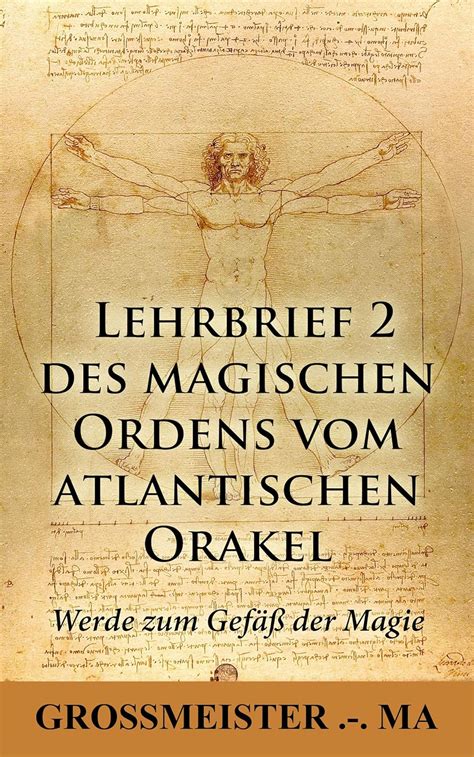 zweite lehrbrief magischen ordens atlantischen Epub