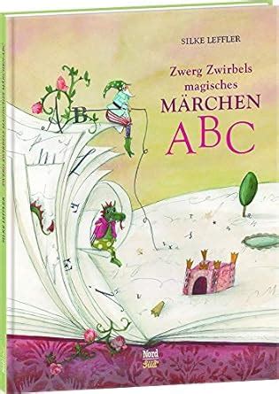 zwerg zwirbels magisches m rchen abc leffler Doc